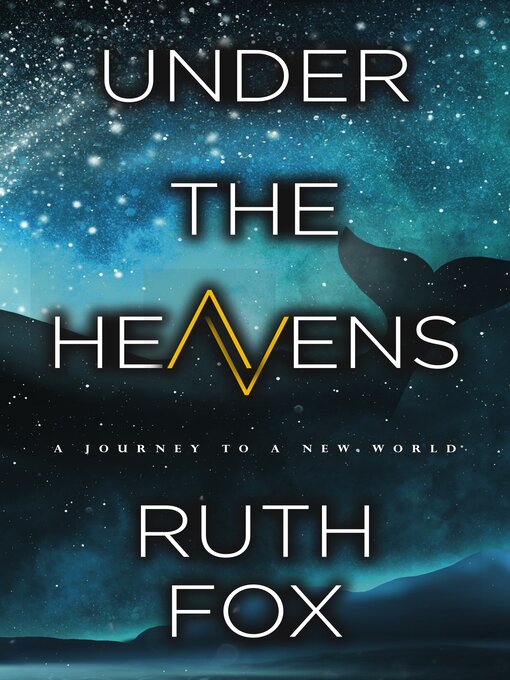 Title details for Under the Heavens by Ruth Fox - Available
